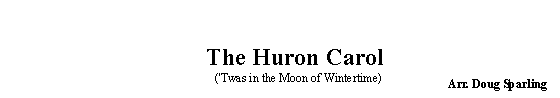 The Huron Carol 1