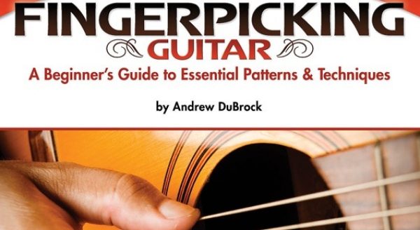 Easy Fingerpicking Guitar by Andrew DuBrock